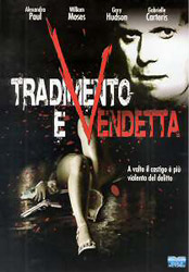 Tradimento e vendetta (nuovo) - dvd ex noleggio distribuito da 